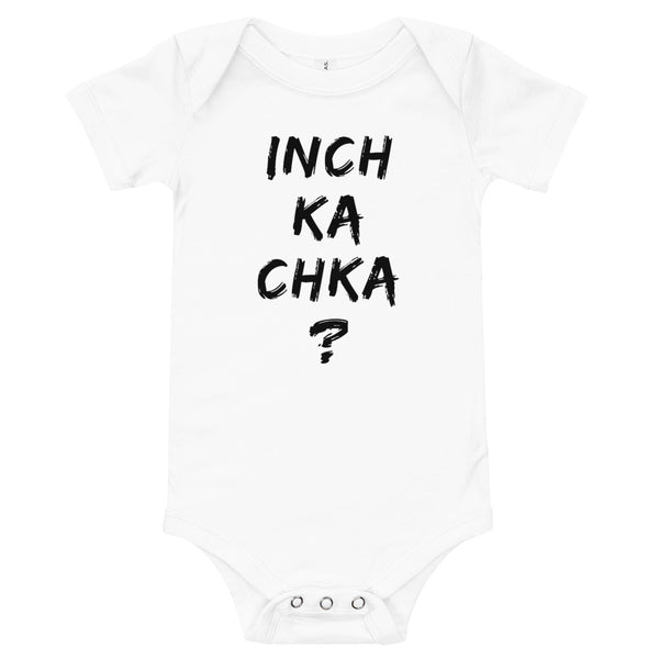 Inch ka Chka - Onesie