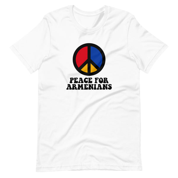 Peace for Armenians - T-Shirt